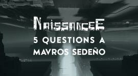 5 questions à Mavros Sedeno